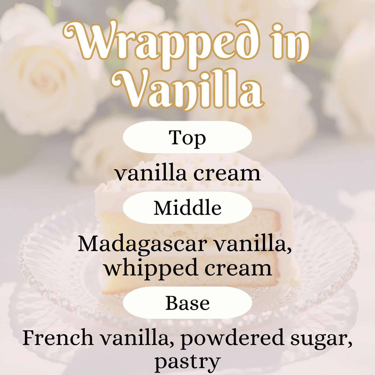 Wrapped in Vanilla