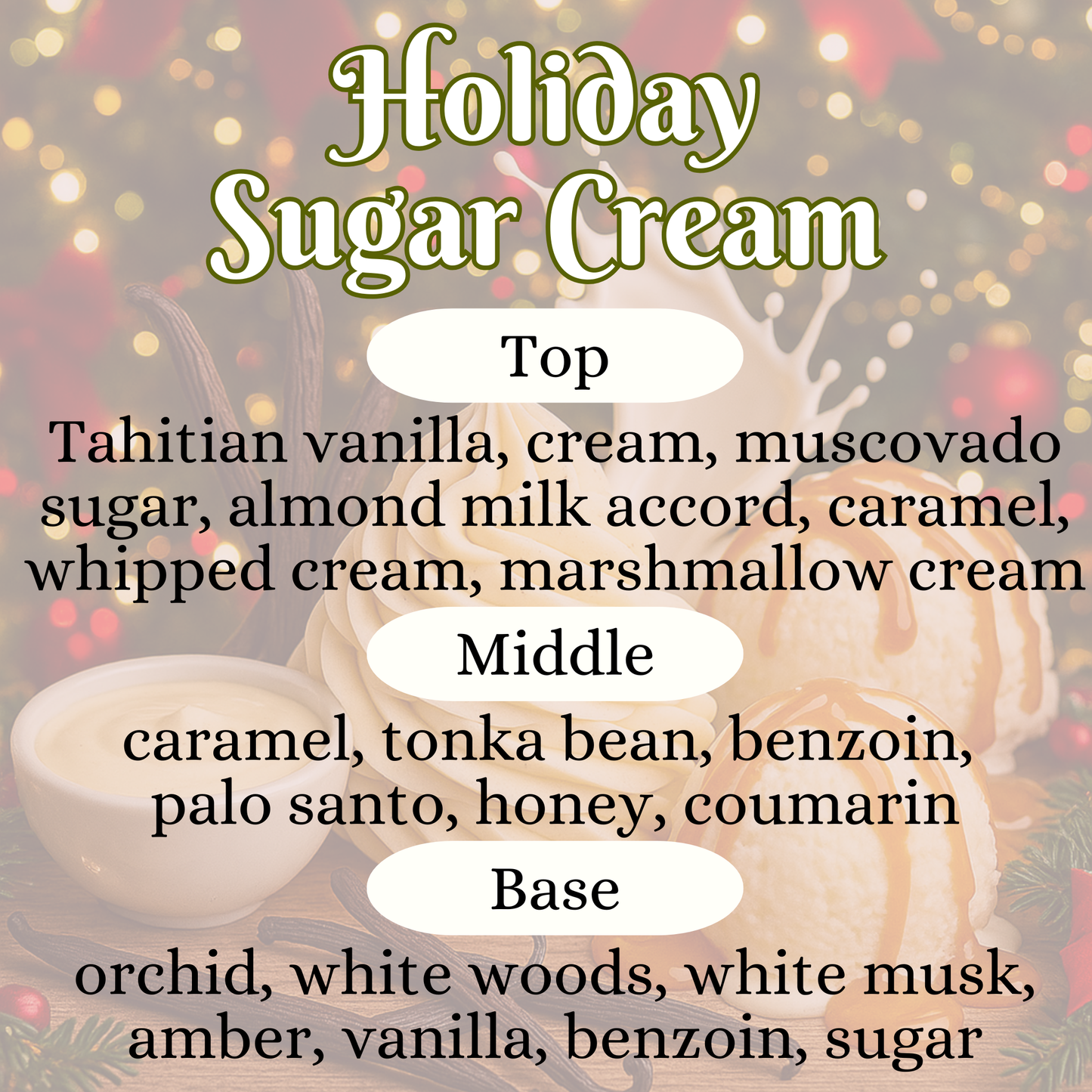 Holiday sugar cream