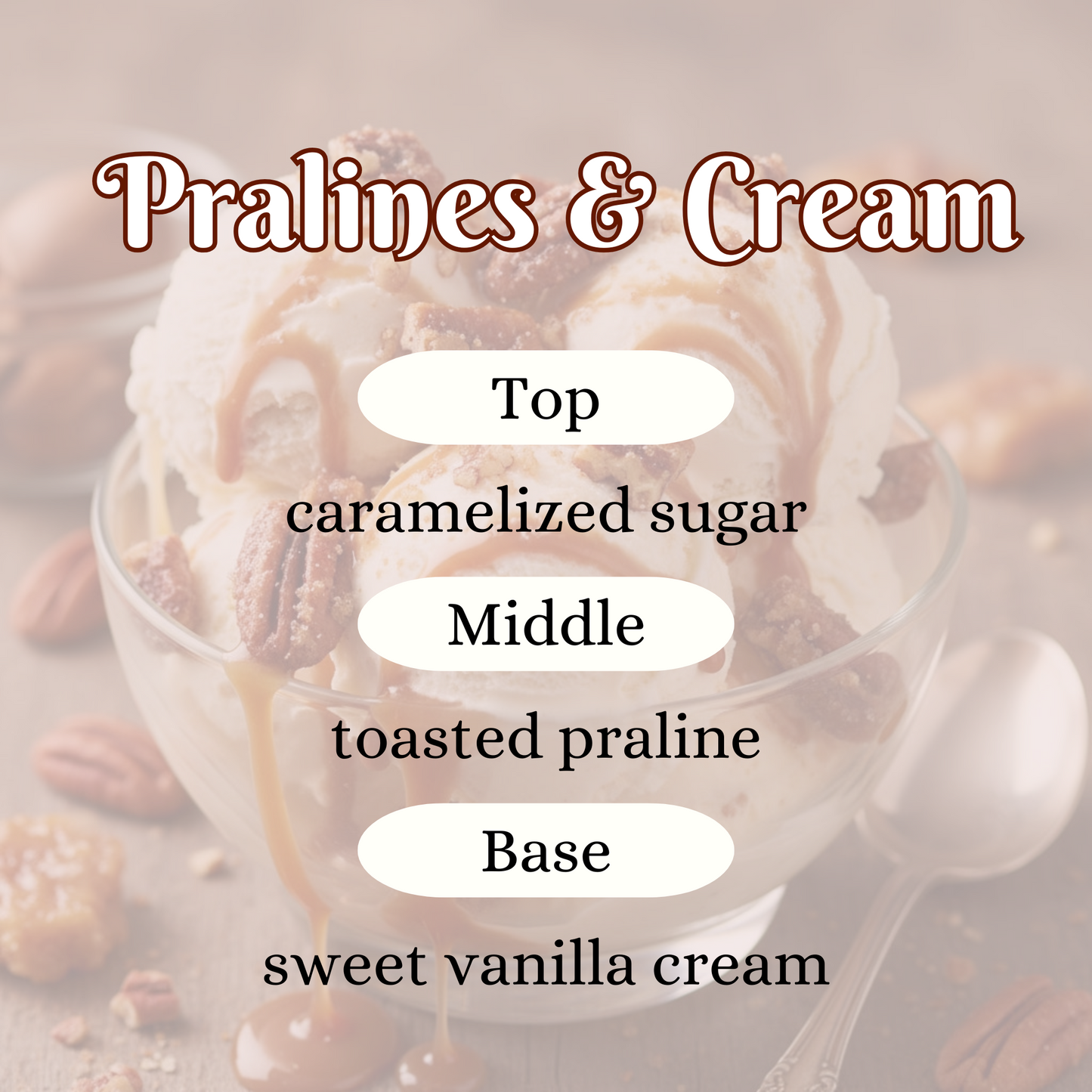 Pralines & Cream