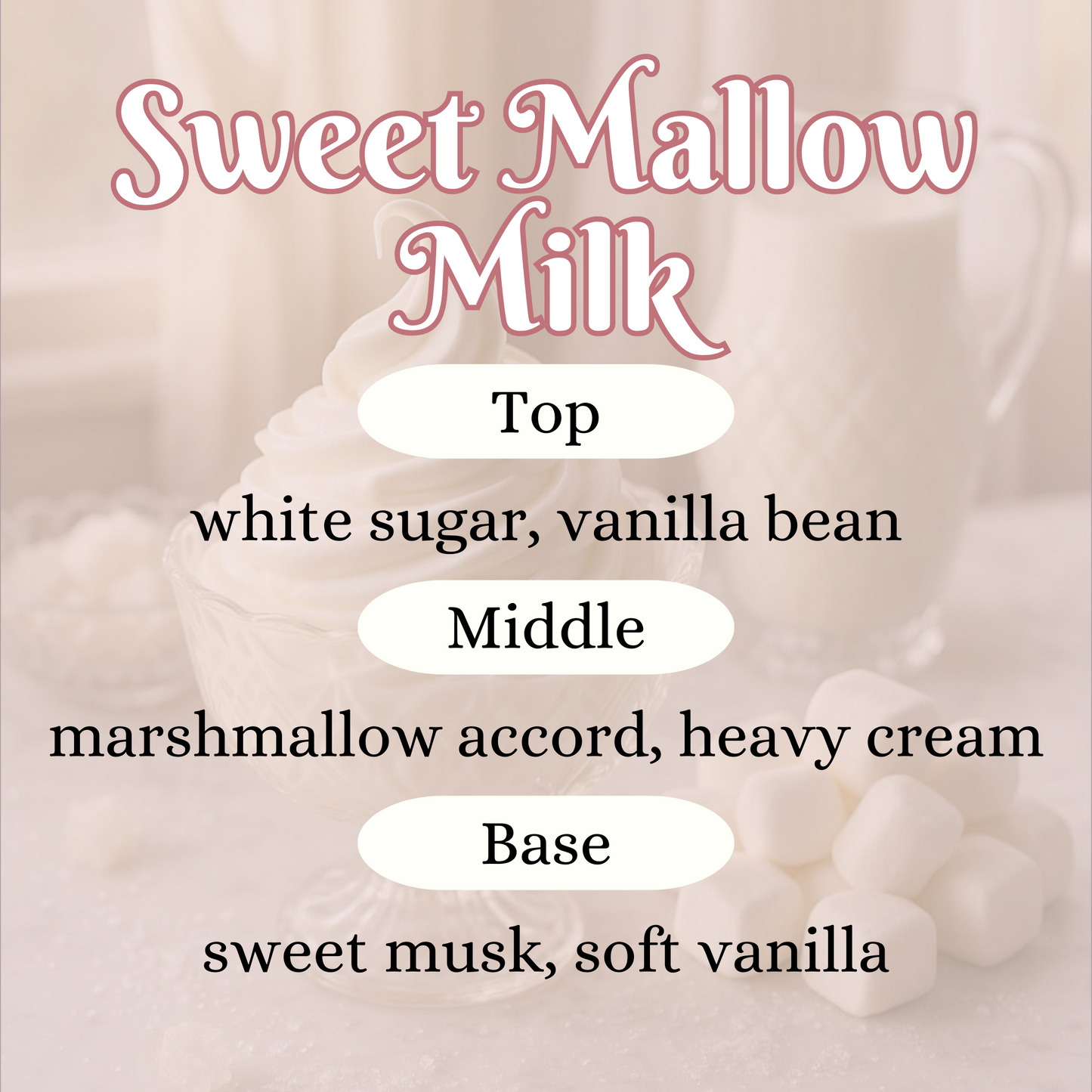 Sweet Mallow Milk