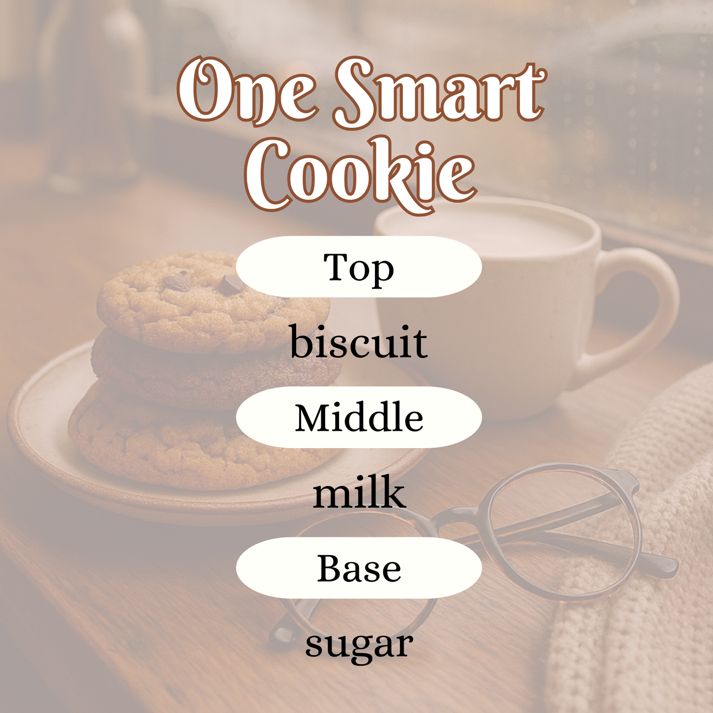 One Smart Cookie