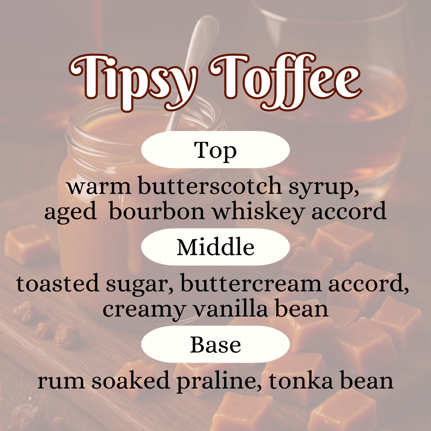 Tipsy Toffee