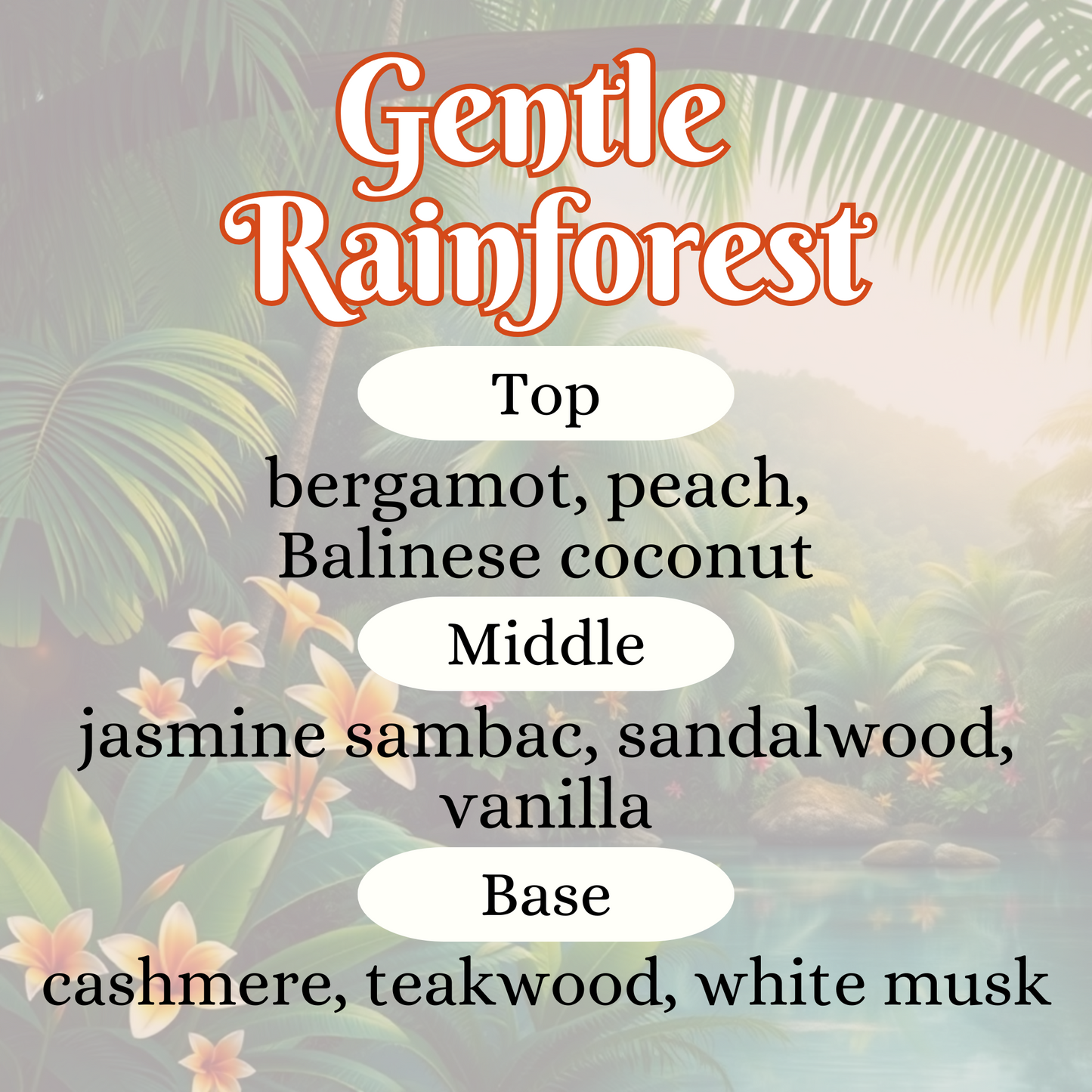 Gentle Rainforest