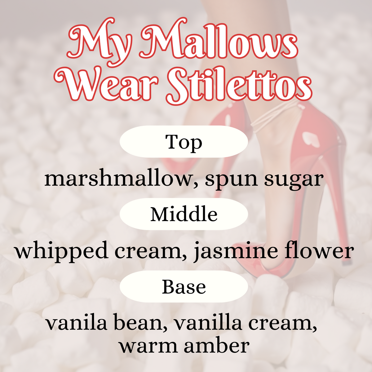 My Mallows Wear Stilettos