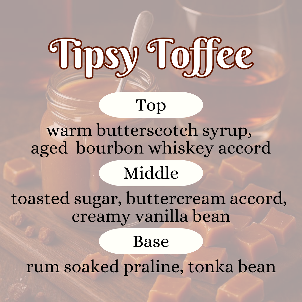 Tipsy Toffee