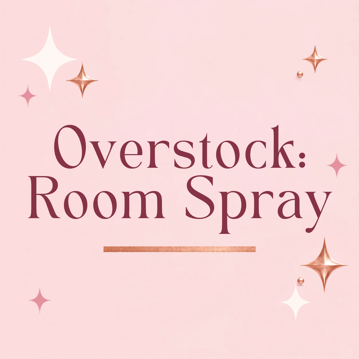 Overstock: 4oz Room Spray
