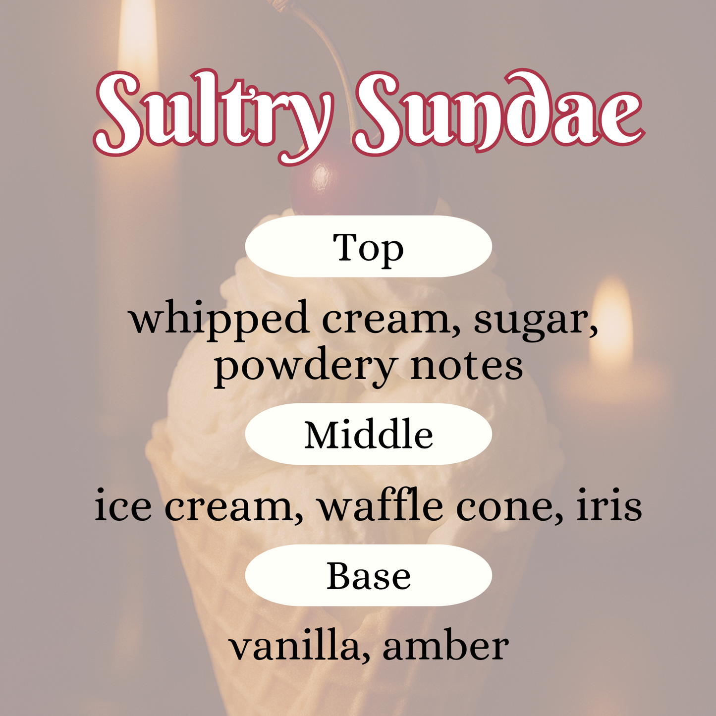 Sultry Sundae