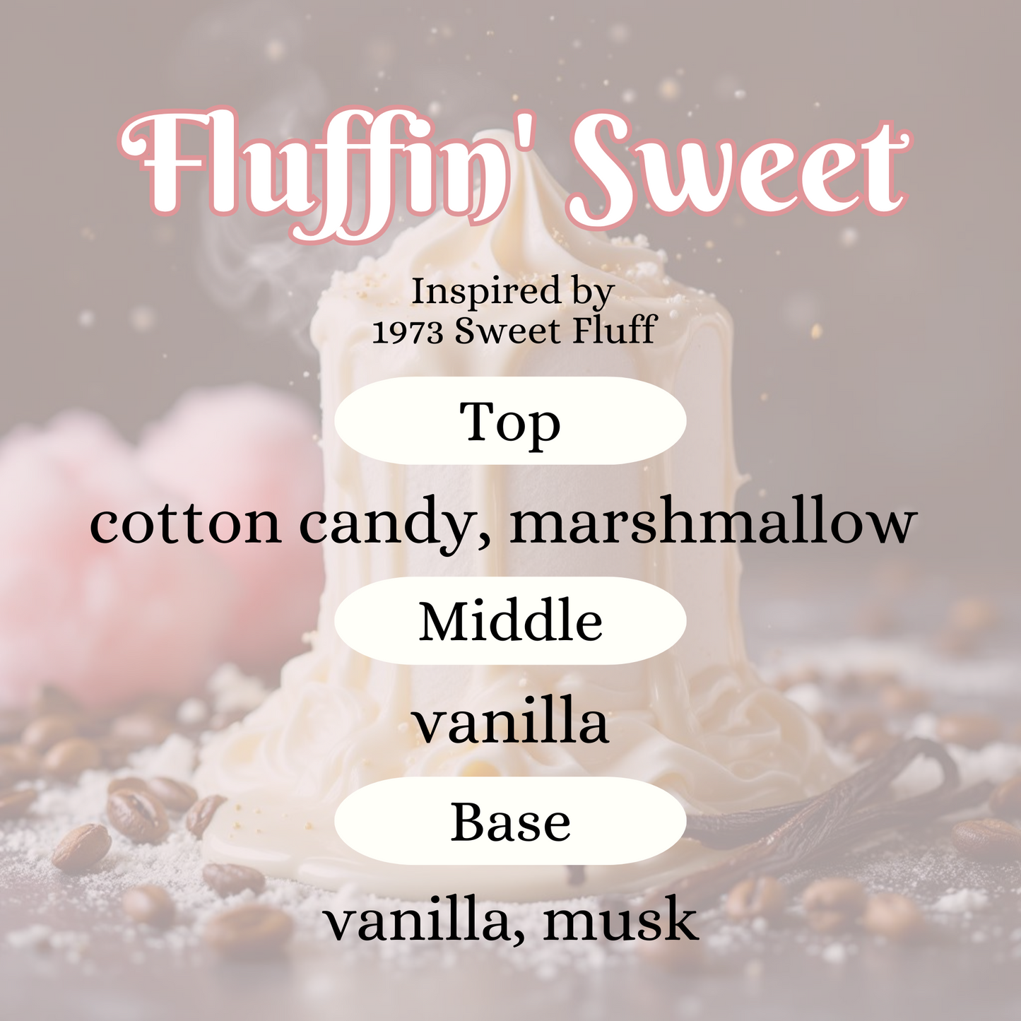 Fluffin' Sweet