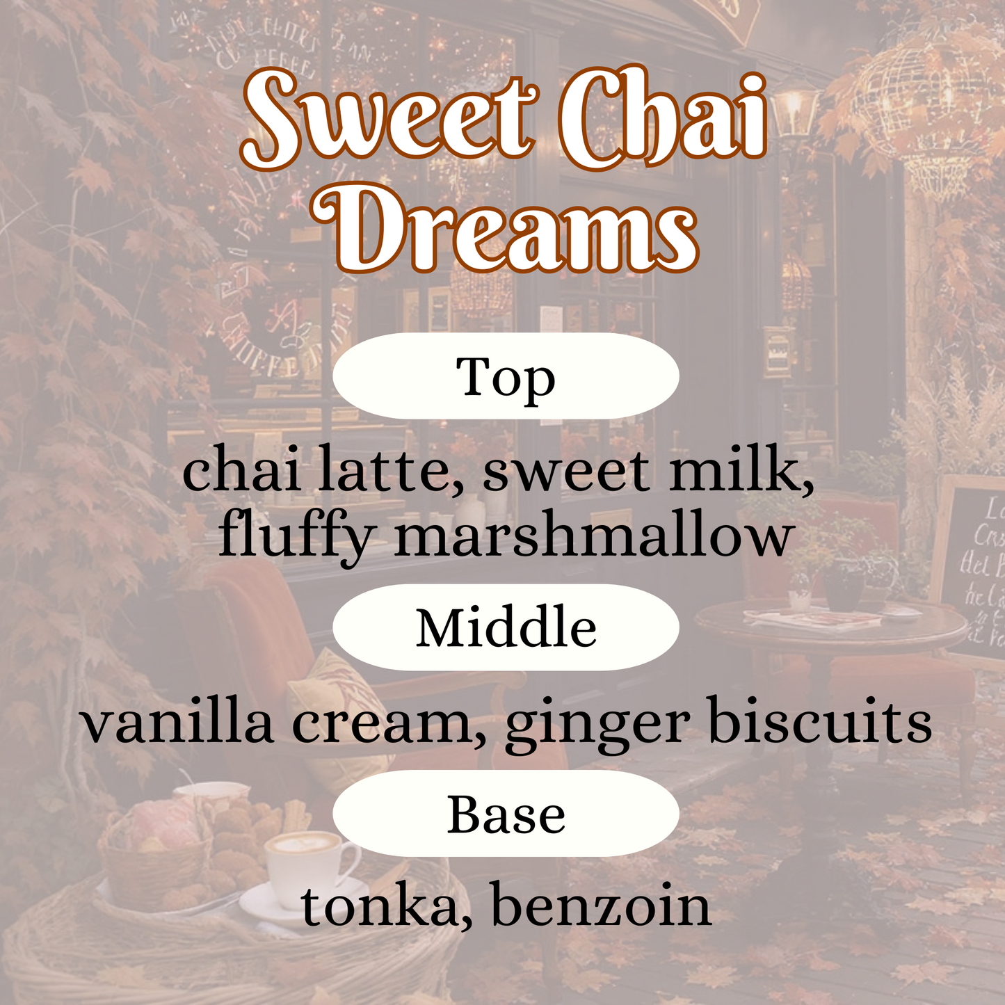 Sweet Chai Dreams