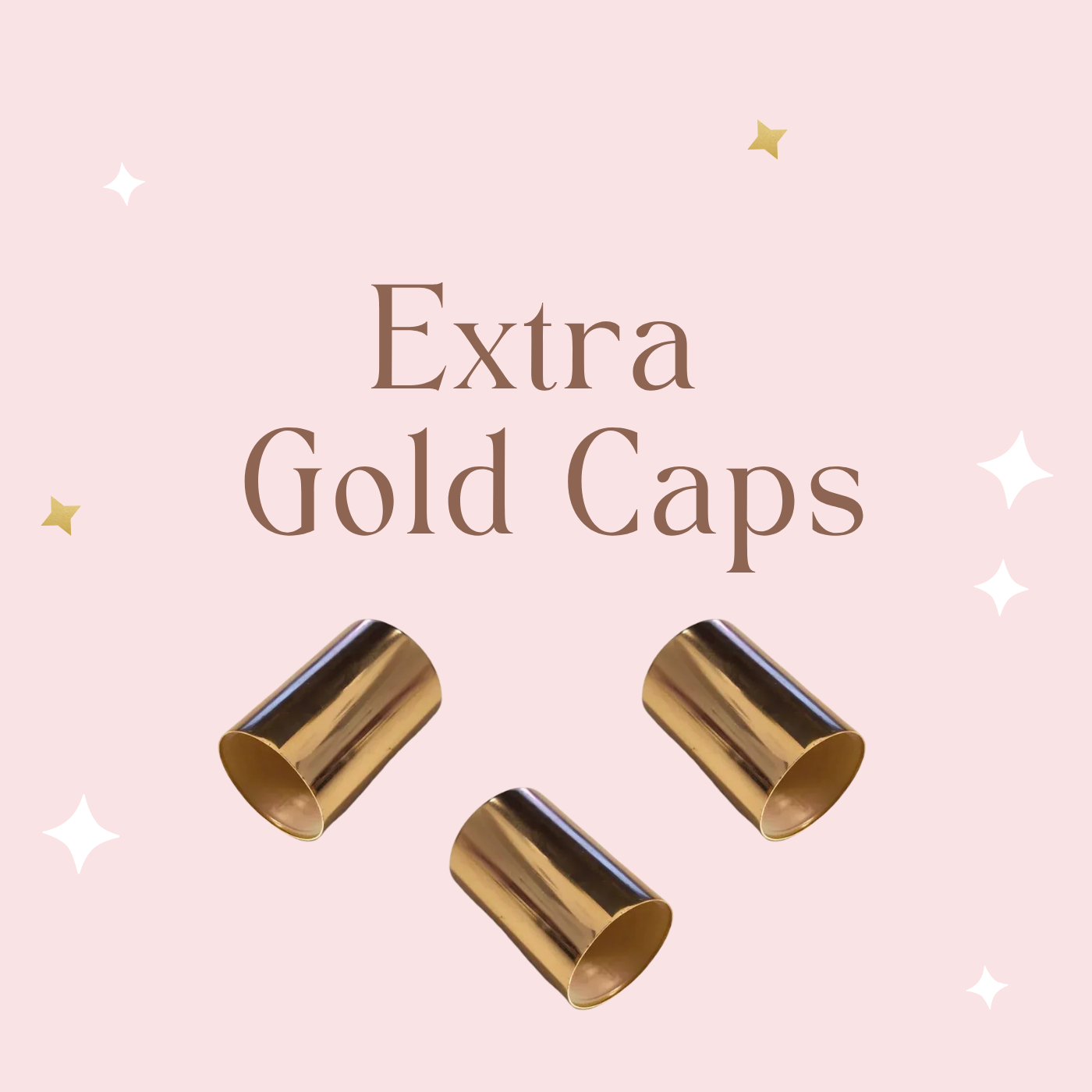 Extra Gold Caps