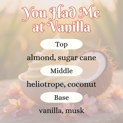You had me at Vanilla