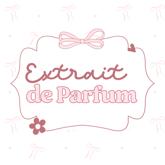 Extrait de Parfum