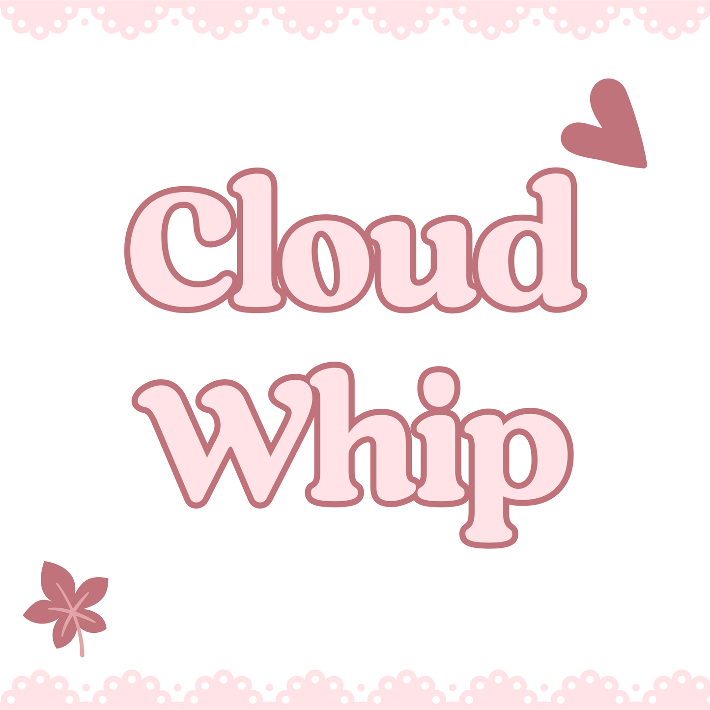 Cloud Whip
